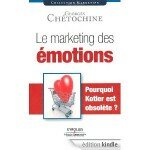 le marketing des émotions, georges chetochine
